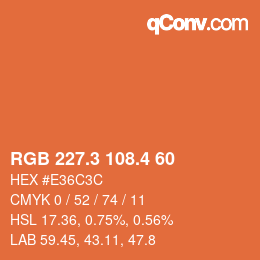 カラーコード: RGB 227.3 108.4 60 | qconv.com