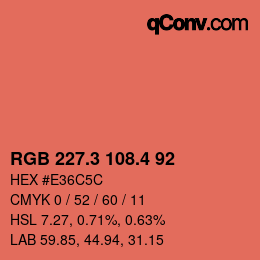 カラーコード: RGB 227.3 108.4 92 | qconv.com
