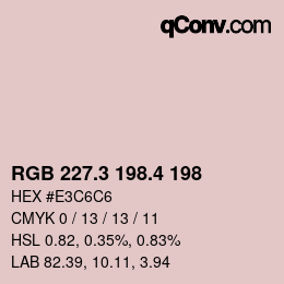 カラーコード: RGB 227.3 198.4 198 | qconv.com