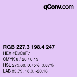 カラーコード: RGB 227.3 198.4 247 | qconv.com