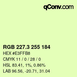 カラーコード: RGB 227.3 255 184 | qconv.com