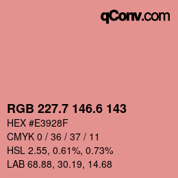 カラーコード: RGB 227.7 146.6 143 | qconv.com