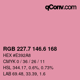 カラーコード: RGB 227.7 146.6 168 | qconv.com