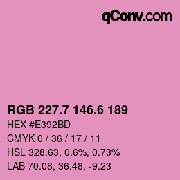 カラーコード: RGB 227.7 146.6 189 | qconv.com