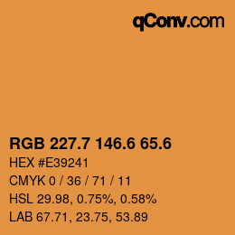 カラーコード: RGB 227.7 146.6 65.6 | qconv.com