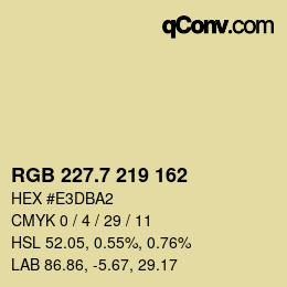 カラーコード: RGB 227.7 219 162 | qconv.com