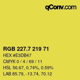 カラーコード: RGB 227.7 219 71 | qconv.com