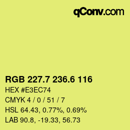 カラーコード: RGB 227.7 236.6 116 | qconv.com