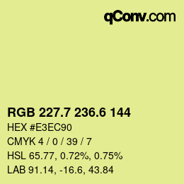 カラーコード: RGB 227.7 236.6 144 | qconv.com