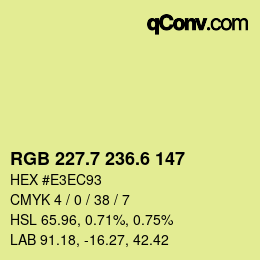 カラーコード: RGB 227.7 236.6 147 | qconv.com
