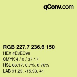 カラーコード: RGB 227.7 236.6 150 | qconv.com