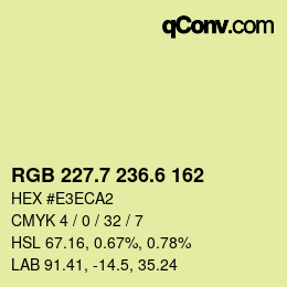 カラーコード: RGB 227.7 236.6 162 | qconv.com