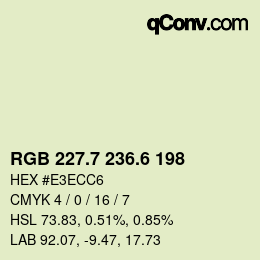 カラーコード: RGB 227.7 236.6 198 | qconv.com