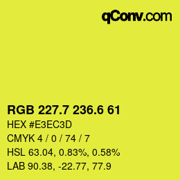 カラーコード: RGB 227.7 236.6 61 | qconv.com