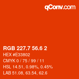 カラーコード: RGB 227.7 56.6 2 | qconv.com