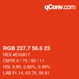 カラーコード: RGB 227.7 56.6 23 | qconv.com