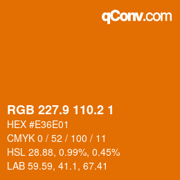 カラーコード: RGB 227.9 110.2 1 | qconv.com