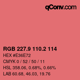 カラーコード: RGB 227.9 110.2 114 | qconv.com