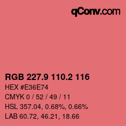 カラーコード: RGB 227.9 110.2 116 | qconv.com