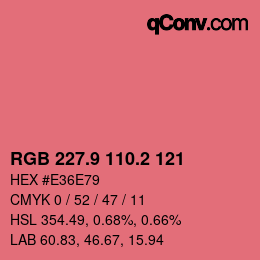 カラーコード: RGB 227.9 110.2 121 | qconv.com