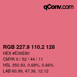 カラーコード: RGB 227.9 110.2 128 | qconv.com