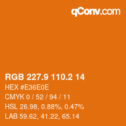 Color code: RGB 227.9 110.2 14 | qconv.com