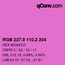カラーコード: RGB 227.9 110.2 204 | qconv.com