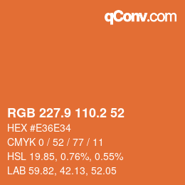 Farbcode: RGB 227.9 110.2 52 | qconv.com