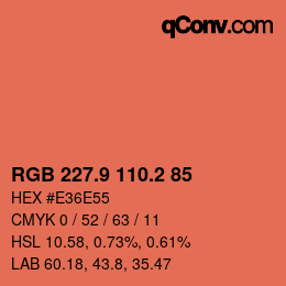 カラーコード: RGB 227.9 110.2 85 | qconv.com