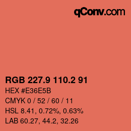 カラーコード: RGB 227.9 110.2 91 | qconv.com