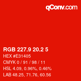 カラーコード: RGB 227.9 20.2 5 | qconv.com