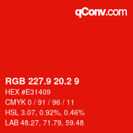 カラーコード: RGB 227.9 20.2 9 | qconv.com