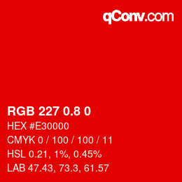 カラーコード: RGB 227 0.8 0 | qconv.com