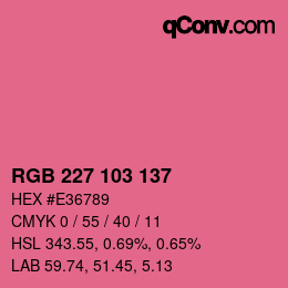 Color code: RGB 227 103 137 | qconv.com