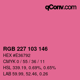 Color code: RGB 227 103 146 | qconv.com