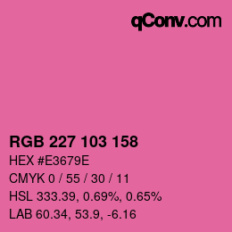 カラーコード: RGB 227 103 158 | qconv.com