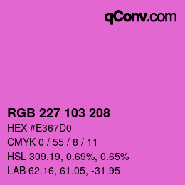 Color code: RGB 227 103 208 | qconv.com