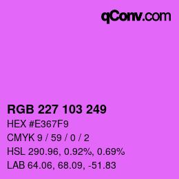 Color code: RGB 227 103 249 | qconv.com