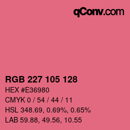 カラーコード: RGB 227 105 128 | qconv.com