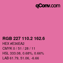 カラーコード: RGB 227 110.2 162.6 | qconv.com