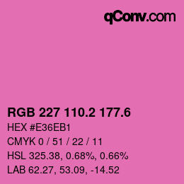 カラーコード: RGB 227 110.2 177.6 | qconv.com