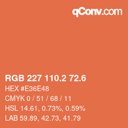 カラーコード: RGB 227 110.2 72.6 | qconv.com