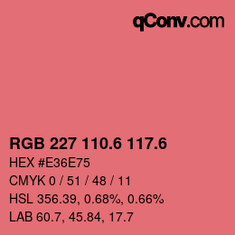 カラーコード: RGB 227 110.6 117.6 | qconv.com