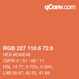 カラーコード: RGB 227 110.6 72.6 | qconv.com