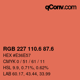 カラーコード: RGB 227 110.6 87.6 | qconv.com
