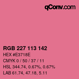 Color code: RGB 227 113 142 | qconv.com