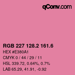 カラーコード: RGB 227 128.2 161.6 | qconv.com