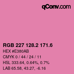 カラーコード: RGB 227 128.2 171.6 | qconv.com