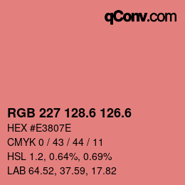 カラーコード: RGB 227 128.6 126.6 | qconv.com