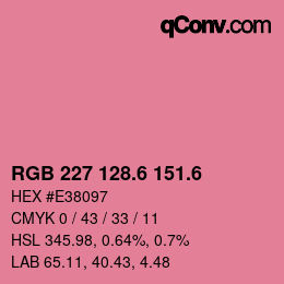 カラーコード: RGB 227 128.6 151.6 | qconv.com
